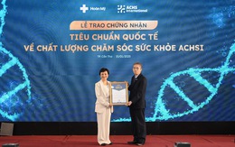 Bệnh viện Hoàn Mỹ Cửu Long đạt tiêu chuẩn chất lượng quốc tế ACHSI