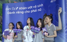 Khăn ướt vệ sinh Orchy thực hiện chuỗi sự kiện ‘Phái đẹp tự tin tỏa sáng’