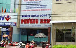 Cần làm rõ chuyện "nổ" của phòng khám có "bác sĩ" Trung Quốc