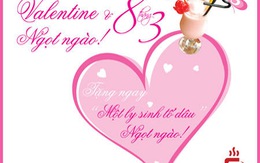 Valentine và 8 tháng 3 ngọt ngào!