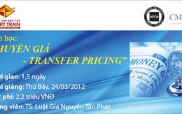 Smart Train khai giảng lớp "Chuyển giá - Transfer Pricing"