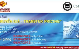 Khóa học "Chuyển giá - Transfer Pricing"