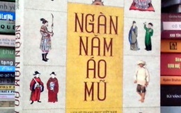 Ngàn năm áo mũ không chỉ là từ điển về trang phục