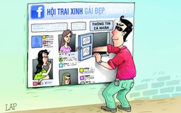 Trai xinh gái đẹp và bẫy trên mạng