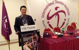 Đạo diễn Lê Quý Dương vào ban chấp hành Hiệp hội Sân khấu thế giới