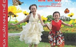 Album thiếu nhi hiếm hoi: “Mùa xuân như thế đấy”