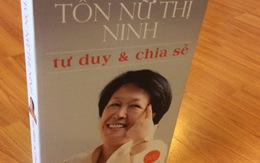 ​Tôn Nữ Thị Ninh với Tư duy và chia sẻ