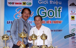 Gần 6.5 tỉ đồng cho Giải Golf gây Quỹ học bổng "Tiếp sức đến trường"