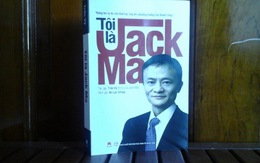 Tôi là Jack Ma và câu chuyện thành công