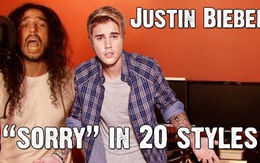 ​Nghe ca khúc Sorry của Justin Bieber với 20 phong cách
