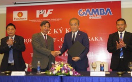 ​PVF hợp tác toàn diện với CLB Gamba Osaka