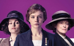 Xem phim Suffragette: đừng đánh giá thấp sức mạnh của phụ nữ!