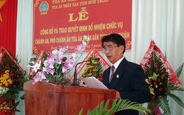 Bình Thuận có Chánh án Tòa án nhân dân mới