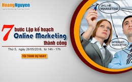 ​Hội thảo “7 bước lập kế hoạch Online Marketing thành công”