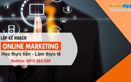 ​Lập kế hoạch Online Marketing - đi đúng hướng, phát triển vượt bậc!