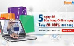 ​Làm sao để bán được hàng online trong 5 ngày?