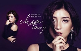 Xem MV Chia tay của Tiêu Châu Như Quỳnh ngày "tái xuất"