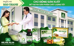 Thuốc ho Bảo Thanh - Chủ động sản xuất để tạo ra sản phẩm chất lượng tốt