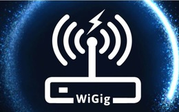 ​WiGig - chuẩn WiFi siêu nhanh mới