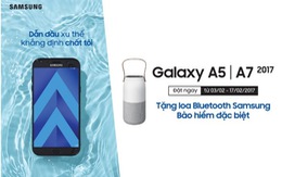 ​Viễn Thông A cho đặt trước Samsung A5,A7 - Tặng loa đổi màu