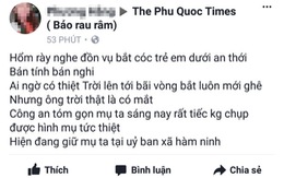 Phủ nhận tin đồn phụ nữ bắt cóc trẻ em ở Phú Quốc