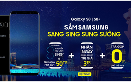 Sắm Samsung S8/S8+ sang Sing sung sướng tại Viễn Thông A
