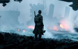 Dunkirk - kịch bản kịch tính nhất Christopher Nolan từng viết