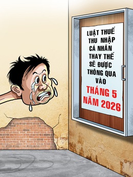 Thuế thu nhập cá nhân, mong chờ và thất vọng!