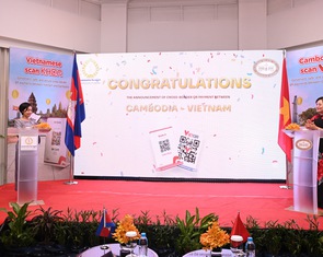Việt Nam và Campuchia kết nối thanh toán bán lẻ song phương sử dụng QR code
