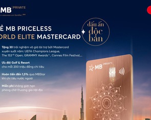 MB và Mastercard ra mắt thẻ tín dụng MB Priceless World Elite Mastercard