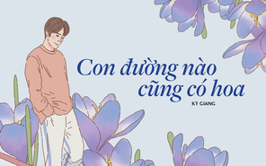 Truyện ngắn Mực Tím: Con đường nào cũng có hoa