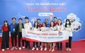 Teen Trường THPT Trưng Vương giành giải nhất cuộc thi Youth & Justice lần 2 năm 2023