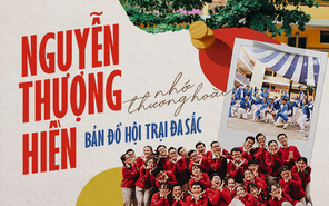 Trường THPT Nguyễn Thượng Hiền, nhớ thương hoài bản đồ hội trại đa sắc