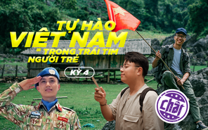 Chuyên đề: Tự hào Việt Nam trong trái tim người trẻ - Kỳ 4: Yêu Tổ quốc theo cách của riêng mình