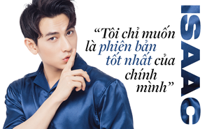 Isaac: “Tôi chỉ muốn là phiên bản tốt nhất của chính mình”