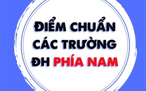 Điểm chuẩn các trường đại học phía Nam (từ Đà Nẵng trở vào)