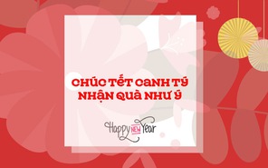 Sân chơi Tết 2020: Chúc Tết Canh Tý, nhận quà như ý