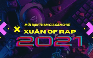 Mời bạn tham gia sân chơi Xuân of Rap 2021