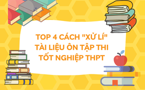 Thi tốt nghiệp xong, đừng vội bỏ tài liệu ôn tập