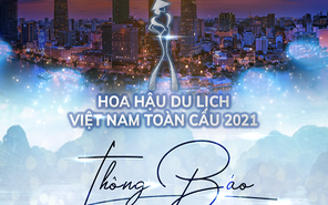 Hoa hậu du lịch Việt Nam toàn cầu hé lộ lịch trình bán kết và chung kết