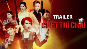 Việt Hương gây “choáng” với trailer Mafia “Chết thì chịu”