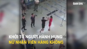 Thanh Hóa khởi tố 3 người hành hung nữ nhân viên hàng không