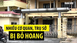 Góc nhìn trưa nay 6 - 11 | Nhiều cơ quan, trụ sở ở Hà Nội bị bỏ hoang