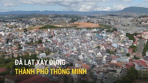 Đà Lạt công bố đề án xây dựng Thành phố thông minh