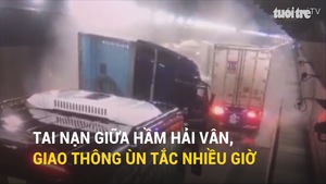 Tai nạn giữa hầm Hải Vân, giao thông ùn tắc nhiều giờ