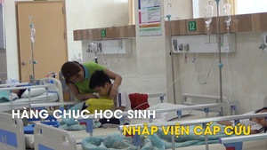 Hàng chục học sinh nhập viện cấp cứu nghi bị ngộ độc thực phẩm