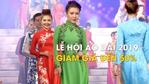 Hơn 300 nhà may, hiệu vải giảm giá đến 50% hưởng hứng lễ hội Áo dài 2019