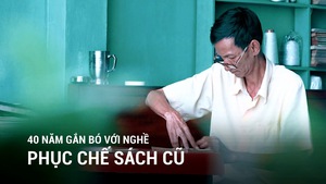 Người đàn ông 40 năm gắn bó với nghề phục chế sách cũ ở Sài Gòn