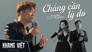 Sau loạt MV “triệu view”, Khang Việt tiếp tục tung MV mới