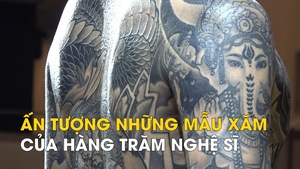 Ấn tượng những mẫu xăm của hàng trăm nghệ sĩ trong và ngoài nước